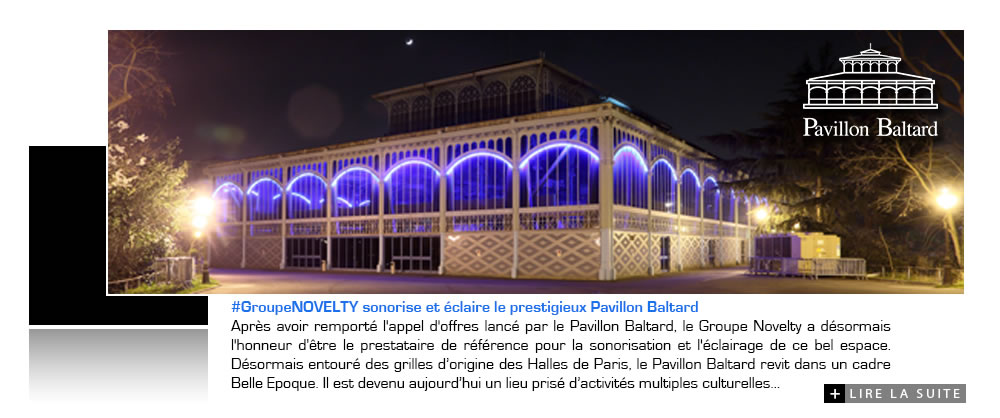 Technique du pavillon Baltard par Groupe Novelty