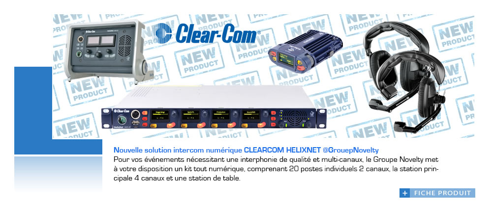 Nouvelle solution intercom numérique HelixNet @GroupeNovelty Nouvelle solution intercom numérique HelixNet @GroupeNovelty