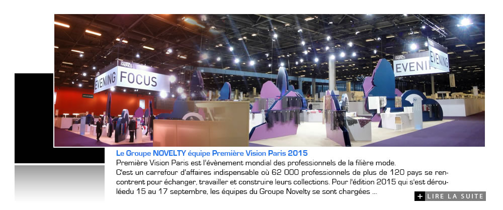 Le Groupe NOVELTY équipe Première Vision Paris 2015

