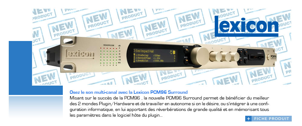 Lexicon PCM96 Surround @GroupeNovelty Lexicon PCM96 Surround @GroupeNovelty