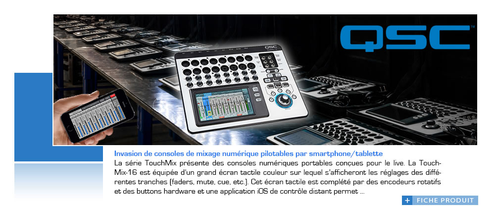 Des consoles de mixage numérique pilotables par smartphone/tablette @GroupeNovelty Des consoles de mixage numérique pilotables par smartphone/tablette @GroupeNovelty