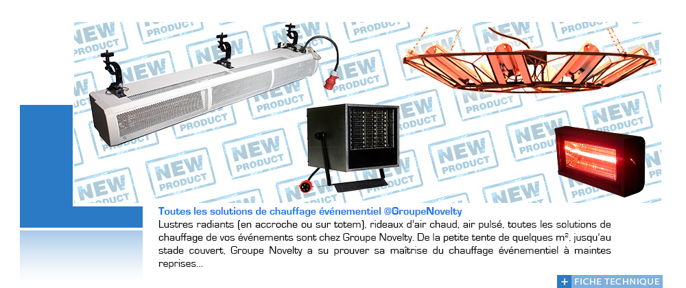 Toutes les solutions de chauffage événementiels chez Groupe NOVELTY