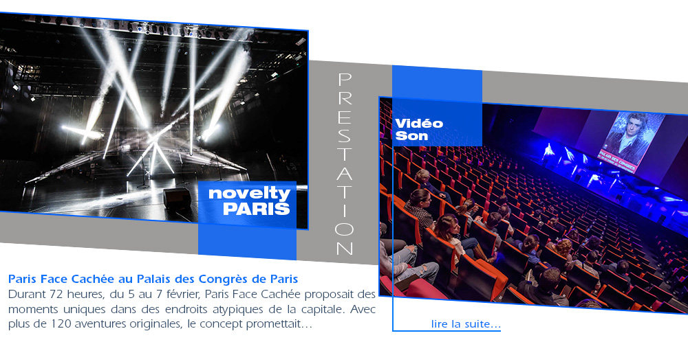 Paris Face Cachée au Palais des Congrès de Paris avec Groupe NOVELTY