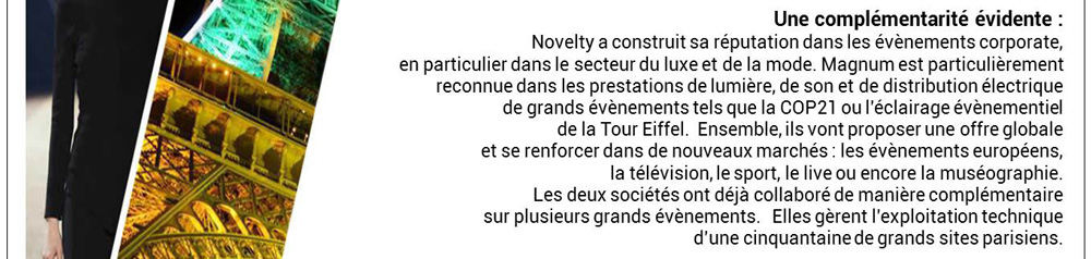 Novelty et Magnum constituent une holding pour devenir l'un des leaders européens de la prestation technique du spectacle et de l'évènement