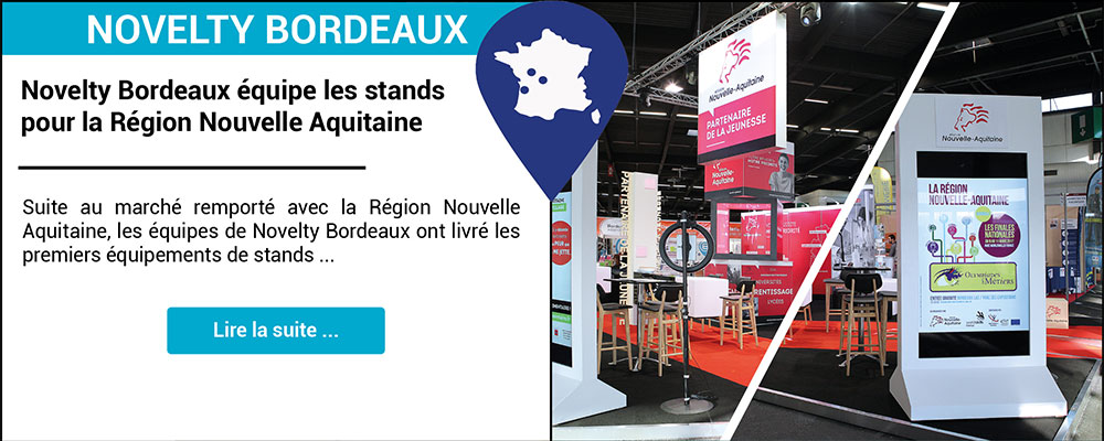 Novelty Bordeaux équipe les stands pour la Région Nouvelle Aquitaine