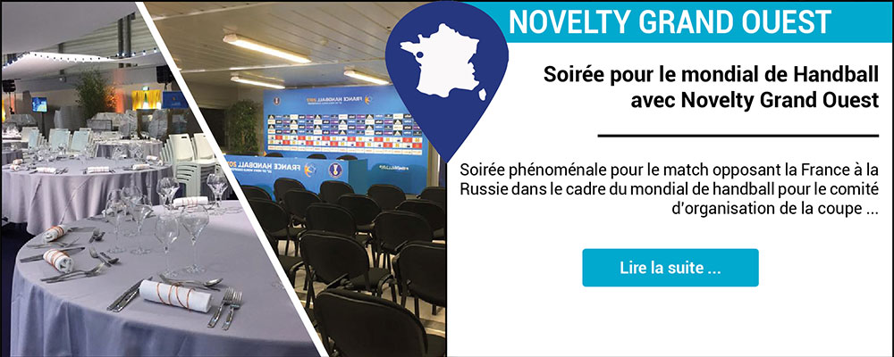 Soirée pour le mondial de Handball avec Novelty Grand Ouest