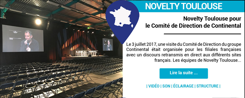 Novelty Toulouse pour le Comité de Direction de Continental

