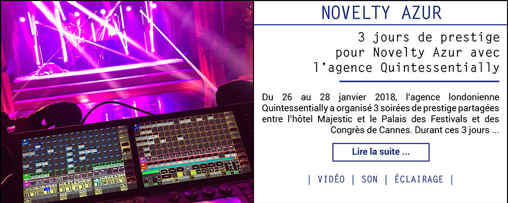 3 jours de prestige pour Novelty Azur avec l'agence Quintessentially