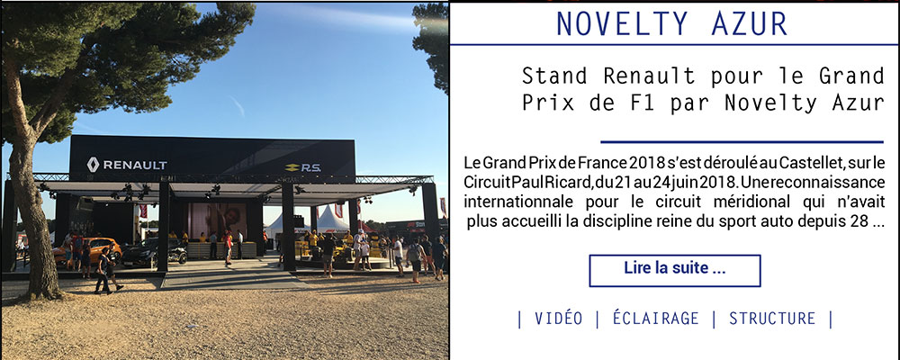 Stand Renault pour le Grand Prix de F1 by ORECA Events avec Novelty Azur