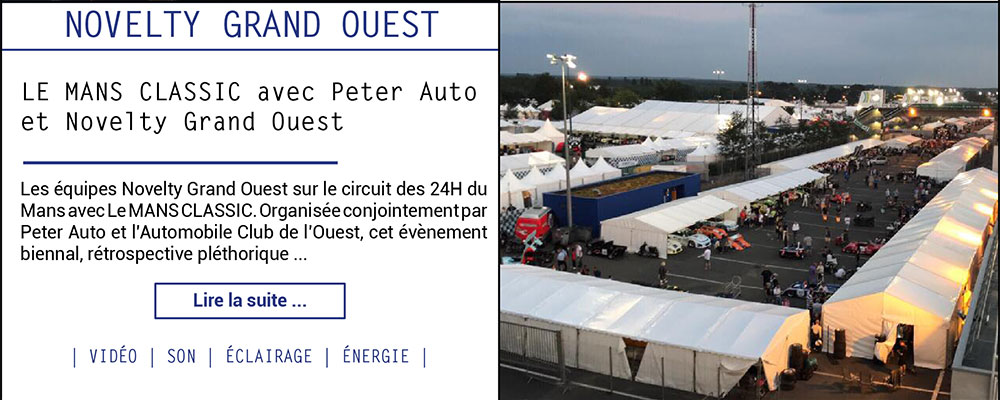 LE MANS CLASSIC avec Peter Auto et Novelty Grand Ouest