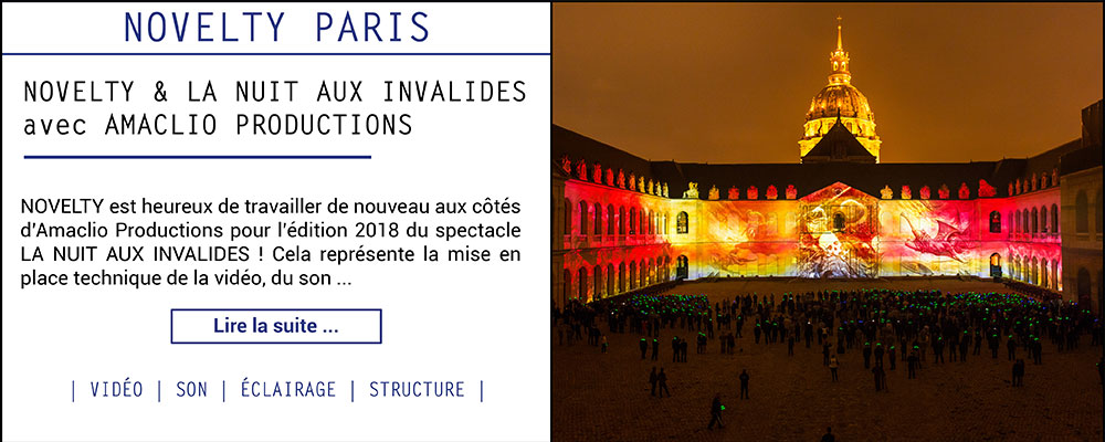 NOVELTY & LA NUIT AUX INVALIDES avec AMACLIO PRODUCTIONS