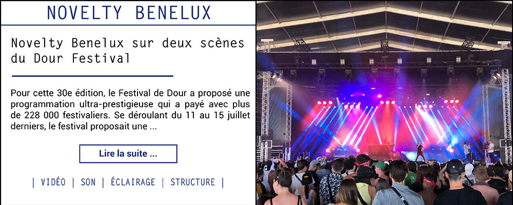 Novelty Benelux sur deux scènes du Dour Festival