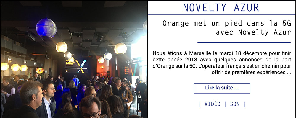 Orange met un pied dans la 5G avec Novelty Azur