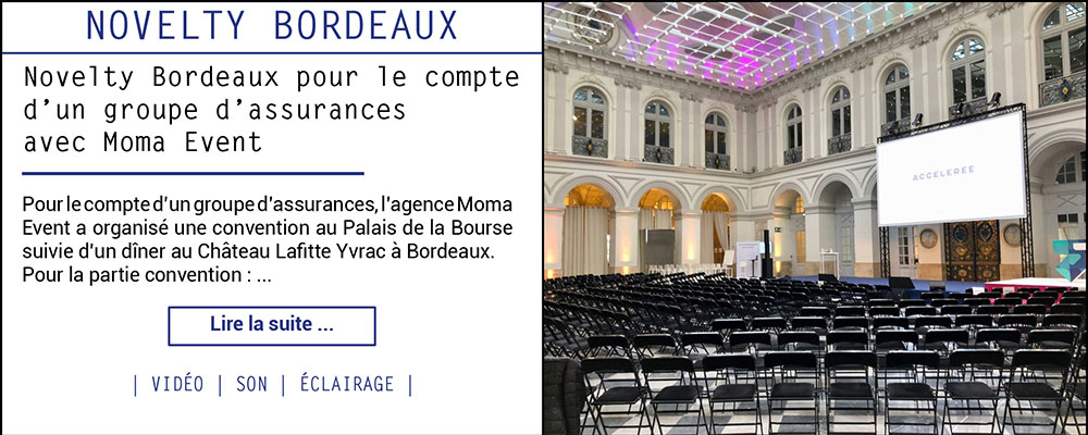 Novelty Bordeaux pour le compte d'un groupe d'assurances avec Moma Event