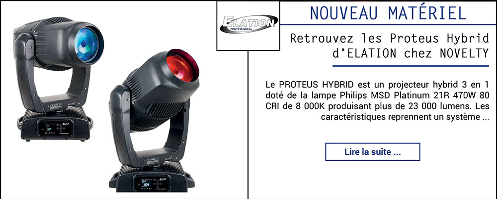 Retrouvez les Proteus Hybrid d'ELATION chez NOVELTY