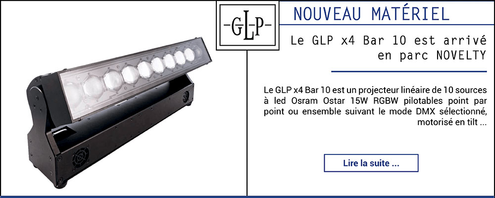 Le GLP x4 Bar 10 est arrivé en parc NOVELTY