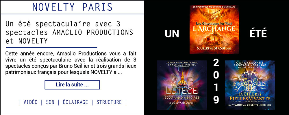 Un été spectaculaire avec 3 spectacles AMACLIO PRODUCTIONS et NOVELTY