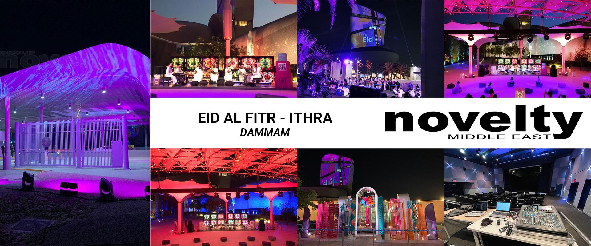 Visuel EID AL FITR at ITHRA with Novelty Middle East