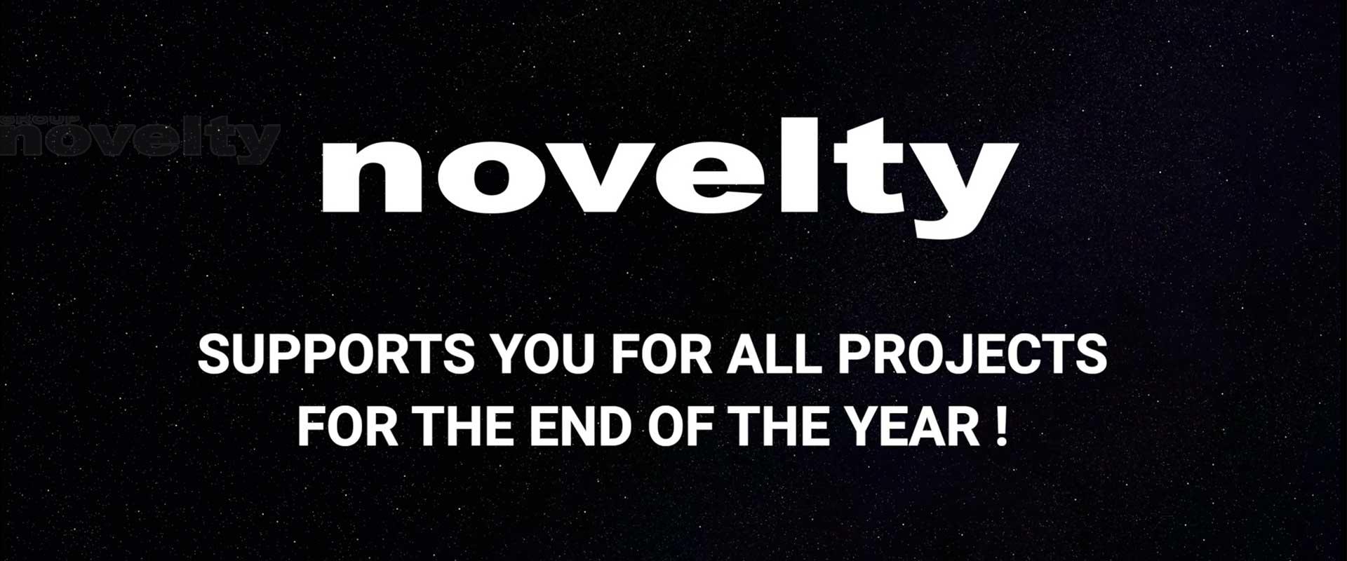 Visuel NOVELTY and your projects for the end of the year 
