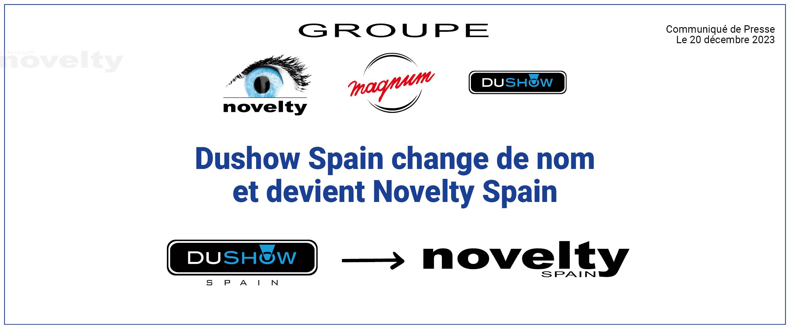 Visuel Dushow Spain change de nom  et devient Novelty Spain