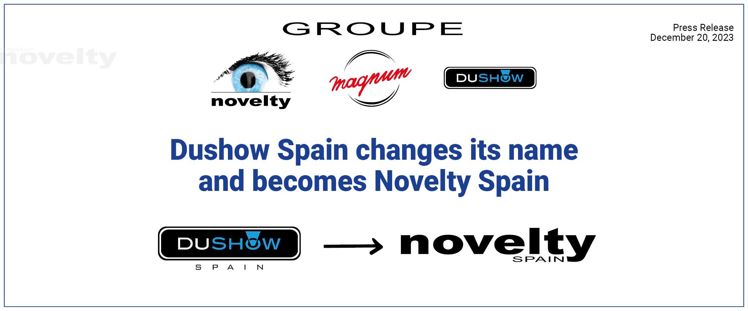Visuel Dushow Spain changes its name  and becomes Novelty Spain