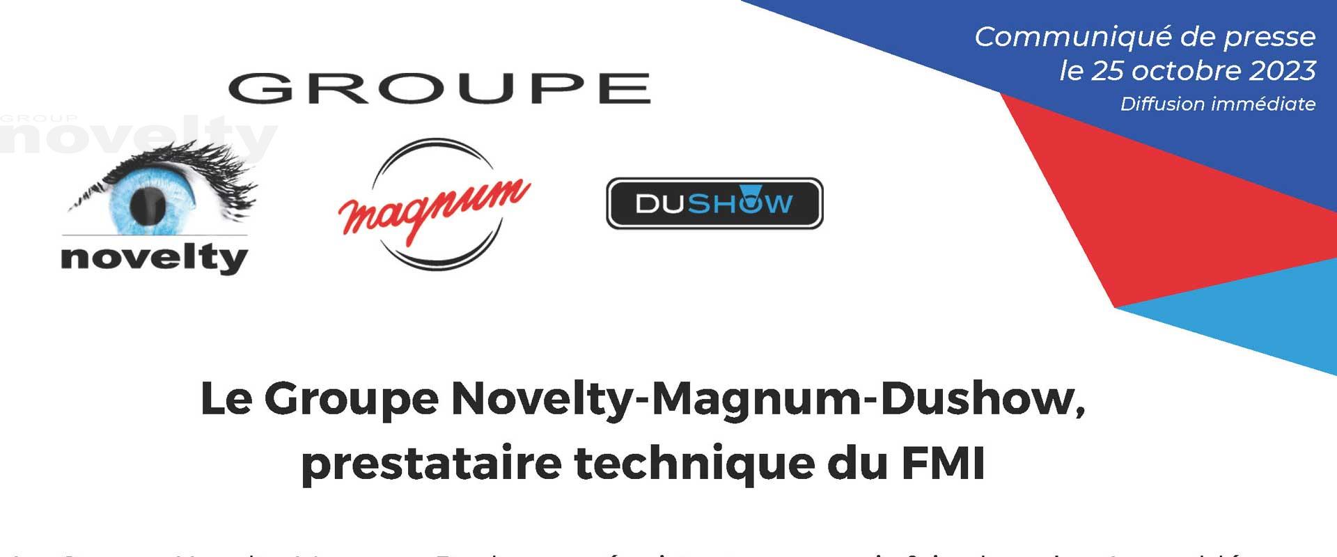 Visuel Le Groupe Novelty-Magnum-Dushow,prestataire technique du FMI