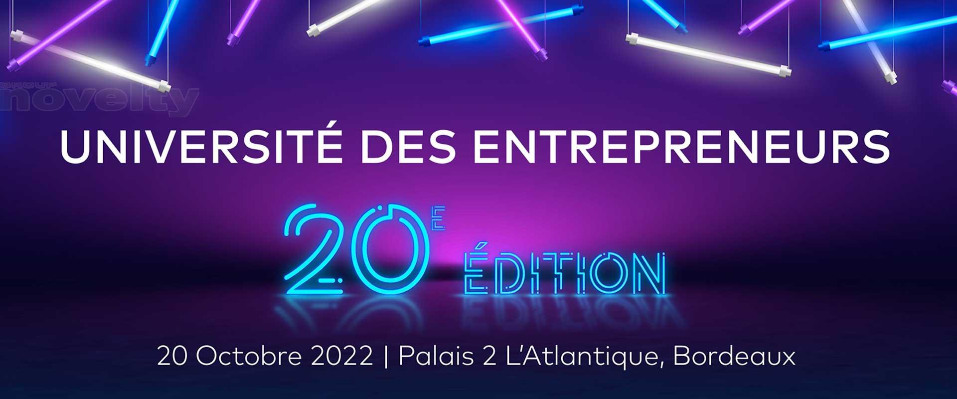 Visuel 20ème édition de l\'université des entrepreneurs avec Novelty Bordeaux