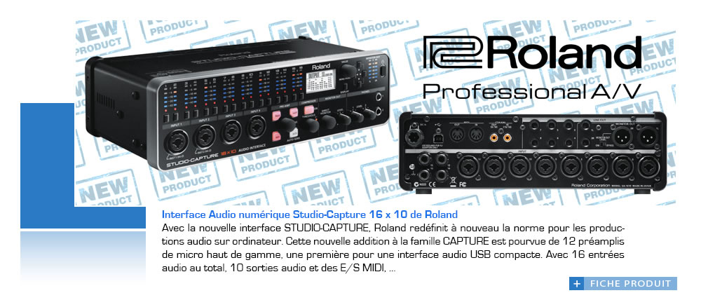 Interface Audio numérique Studio-Capture 16 x 10 de Roland @NoveltyGroup