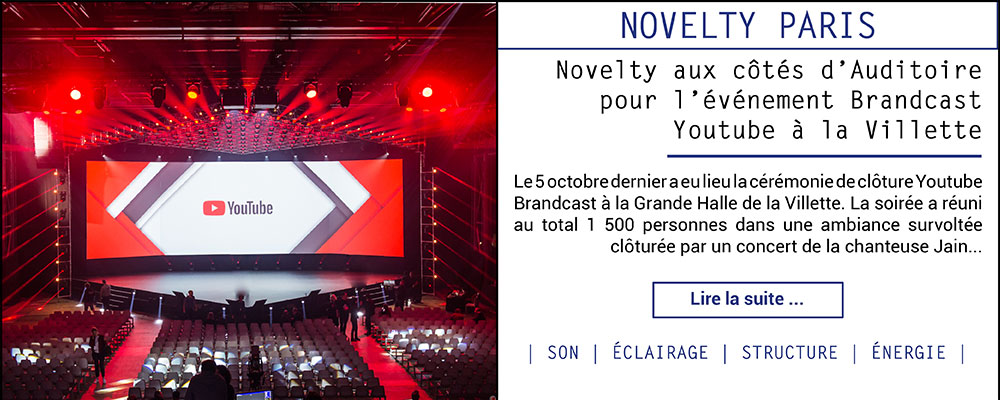 Novelty aux côtés d'Auditoire pour l'évènement Brandcast Youtube à la Villette