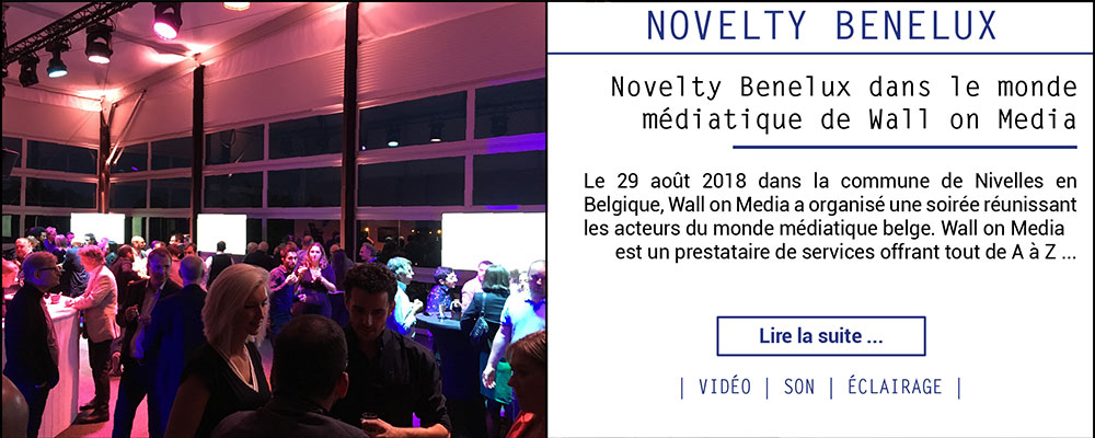 Novelty Benelux dans le monde médiatique de Wall on Media