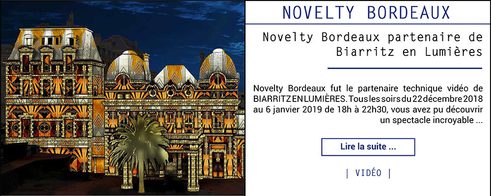 Novelty Bordeaux partenaire de Biarritz en Lumières